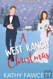 A West Ranch Christmas: A Sweet Holiday