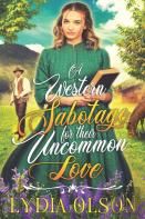 A Western Sabotage For Their Uncommon Love