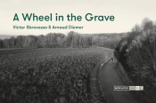A Wheel In The Grave