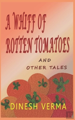 Bertrand.pt - A Whiff Of Rotten Tomatoes And Other Tales