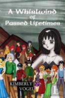 A Whirlwind Of Passed Lifetimes