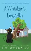 A Whisker'S Breadth