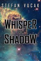 A Whisper From Shadow