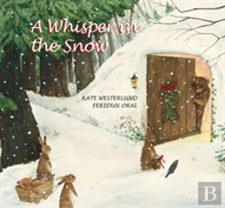 Bertrand.pt - A Whisper In The Snow (An Endearing Holiday Story Of Lost And Found)
