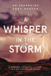 A Whisper In The Storm