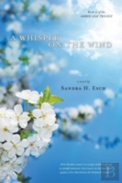 A Whisper On The Wind