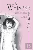 A Whisper Past - Childless After Eugenic Sterilization In Alberta