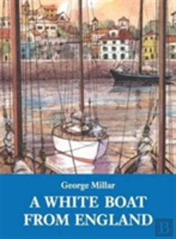 Bertrand.pt - A White Boat From England