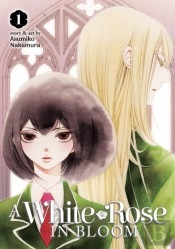 A White Rose In Bloom Vol. 1