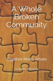 A Whole Broken Community