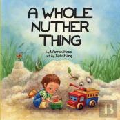 A Whole Nuther Thing