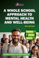 A Whole School Approach To Mental Health And Well-Being