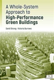 A Whole-System Approach To High-Performance Green Buildings