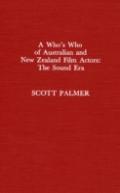 A Who'S Who Of Australian And New Zealand Film Actors