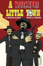 A Wicked Little Town