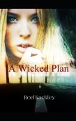 A Wicked Plan