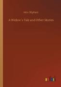 A Widowã¯Â¿Â½S Tale And Other Stories