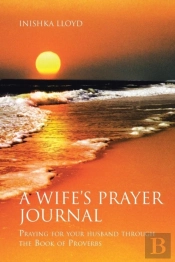 A Wife'S Prayer Journal