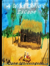 A Wild Child'S Escape