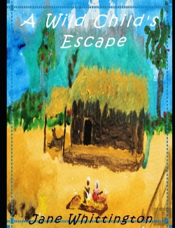 Bertrand.pt - A Wild Child'S Escape