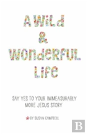 A Wild & Wonderful Life