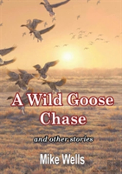 Bertrand.pt - A Wild Goose Chase: And Other Stories