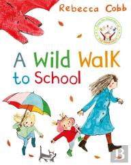 A Wild Walk To School