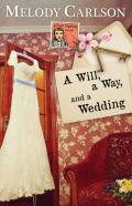 A Will, A Way, And A Wedding