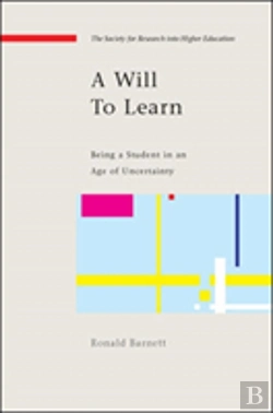 Bertrand.pt - A Will To Learn: Being A Student In An Age Of Uncertainty