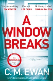 A Window Breaks