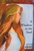 A Window To The Soul