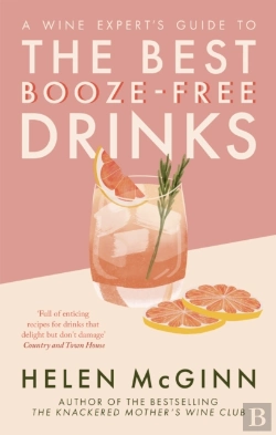 Bertrand.pt - A Wine Expertâ€™S Guide To The Best Booze-Free Drinks
