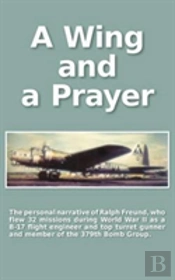A Wing And A Prayer