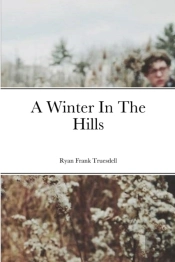 A Winter In The Hills