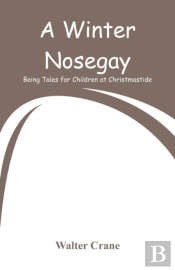 A Winter Nosegay