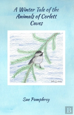 Bertrand.pt - A Winter Tale Of The Animals Of Corlett Caves