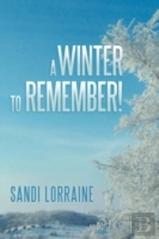 A Winter To Remember!