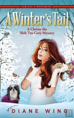 Bertrand.pt - A Winter'S Tail: A Chrissy The Shih Tzu