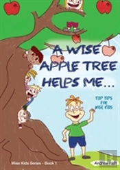 A Wise Apple Tree Helps Me