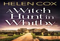 A Witch Hunt In Whitby