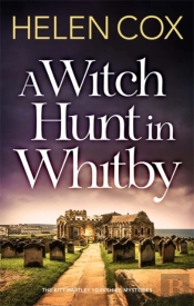 A Witch Hunt In Whitby