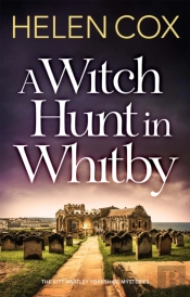 A Witch Hunt In Whitby