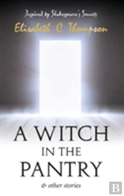 Bertrand.pt - A Witch In The Pantry And Other Stories