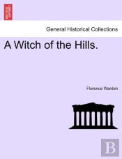 A Witch Of The Hills.