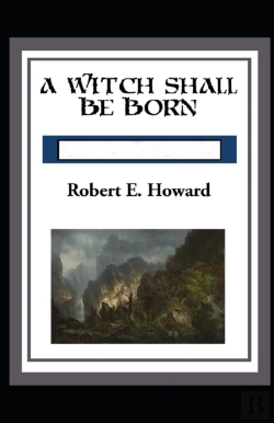 Bertrand.pt - A Witch Shall Be Born Annotated