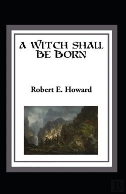 Bertrand.pt - A Witch Shall Be Born Annotated