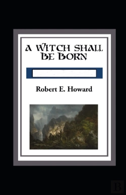 Bertrand.pt - A Witch Shall Be Born Annotated