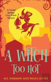 A Witch Too Hot