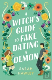A Witch'S Guide To Fake Dating A Demon
