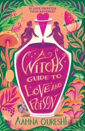 A Witch'S Guide To Love And Poison